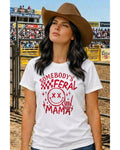 Somebody's Feral Mama DTF print t-shirt - lifestyle photo at rodeo